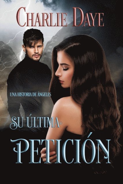 Charlie Daye - Su última petición, E-bok. Tillgänglighet: Lägg i varukorg