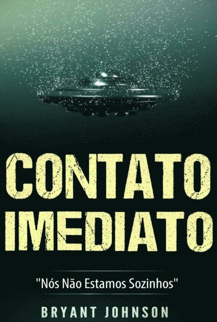 Bryant Johnson - Contato Imediato, E-bok