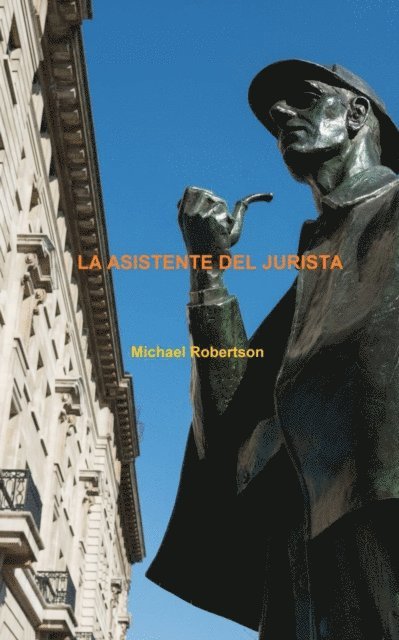 Michael Robertson - La asistente del jurista, E-bok