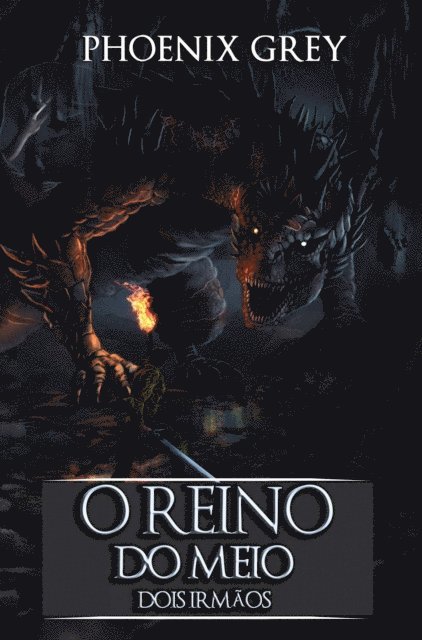 Phoenix Grey - O Reino do Meio: Dois Irmãos, E-bok. Tillgänglighet: Lägg i varukorg