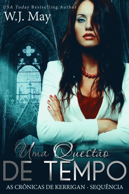 W.J. May - Uma Questão de Tempo, E-bok