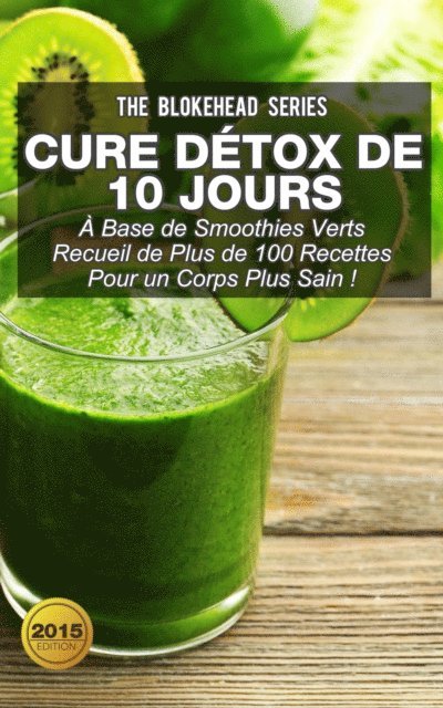 The Blokehead - Cure détox de 10 jours, E-bok