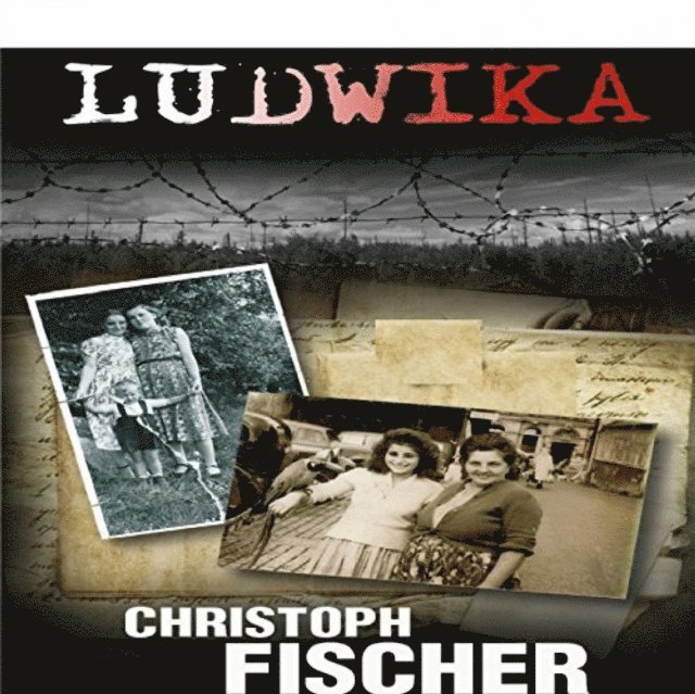 Christoph Fischer - Ludwika, E-bok