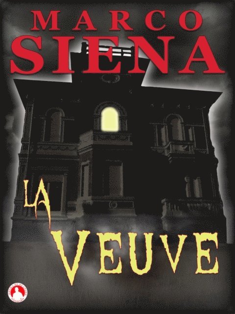 Marco Siena - La veuve, E-bok