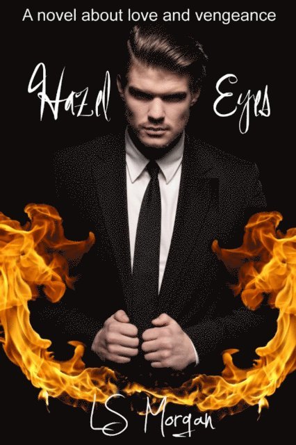 LS Morgan - Hazel Eyes, E-bok