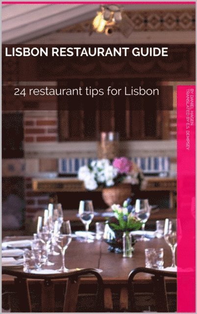 Daniel Hagen - Lisbon Restaurant Guide, E-bok