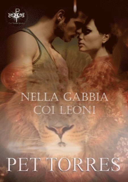 Pet Torres - Nella gabbia coi leoni, E-bok