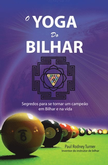 Paul Rodney Turner - O Yoga da Bilhar, E-bok. Tillgänglighet: Lägg i varukorg