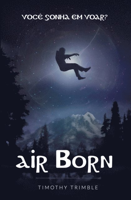 Timothy Trimble - Air Born - Você Sonha em Voar?, E-bok. Tillgänglighet: Lägg i varukorg
