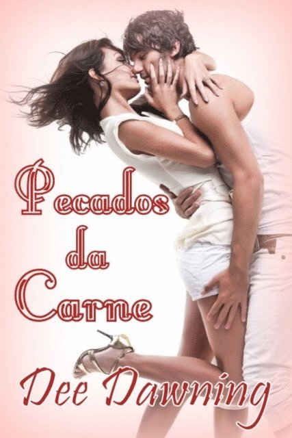 Dee Dawning - Pecados da Carne, E-bok