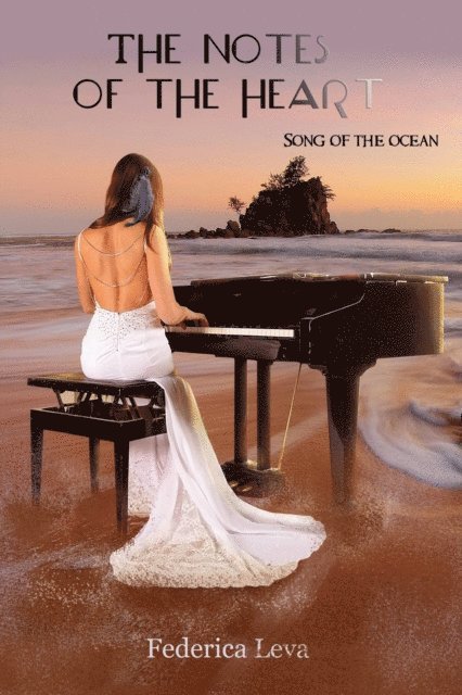 Federica Leva - Song of the ocean-the notes of the heart, E-bok. Tillgänglighet: Lägg i varukorg