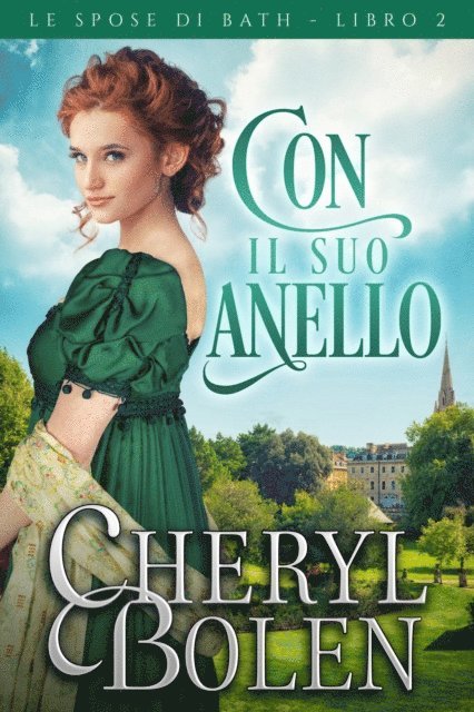 Cheryl Bolen - Con il suo anello, E-bok