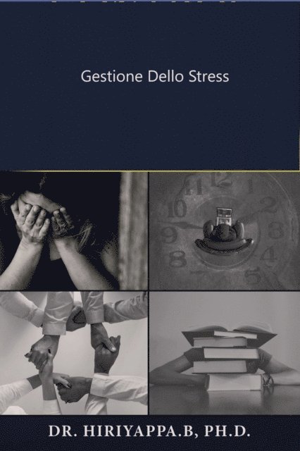 Hiriyappa .B - Gestione dello stress, E-bok