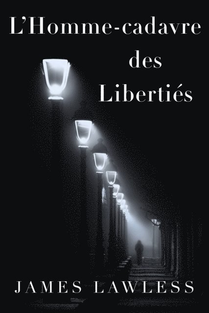 James Lawless - L'Homme-Cadavre (Corpseman) Des Libertés, E-bok. Tillgänglighet: Lägg i varukorg