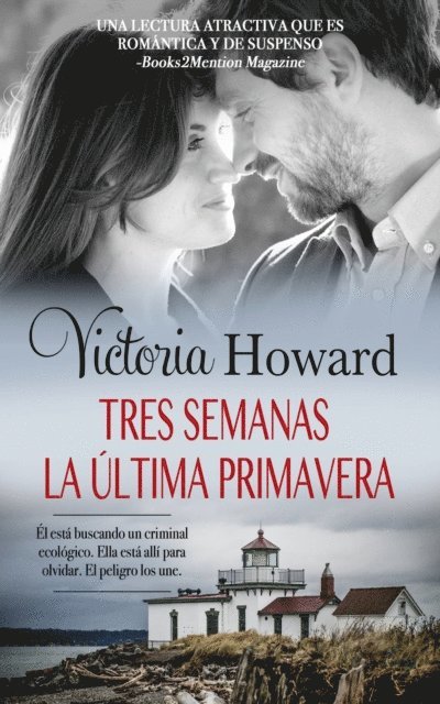 Victoria Howard - Tres Semanas la Última Primavera, E-bok