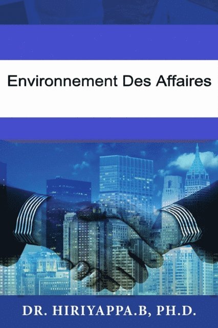 Hiriyappa .B - Environnement des affaires, E-bok