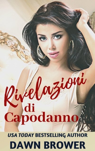 Dawn Brower - Rivelazioni di Capodanno, E-bok