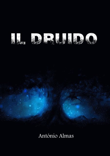 Antonio Almas - Il druido, E-bok