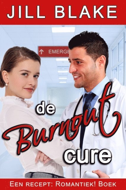 Jill Blake - De Burnout Cure, E-bok
