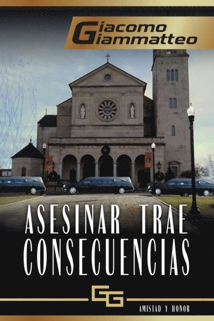 Giacomo Giammatteo - Asesinar trae consecuencias, E-bok