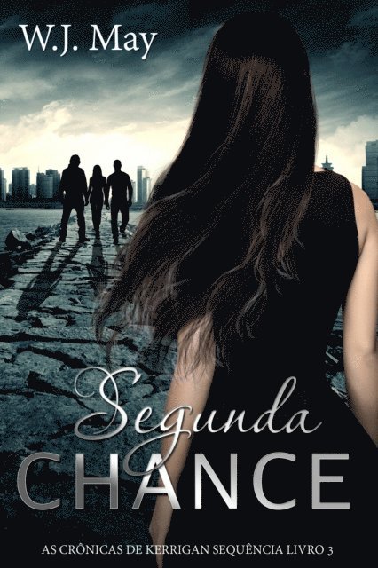 W.J. May - Segunda Chance, E-bok