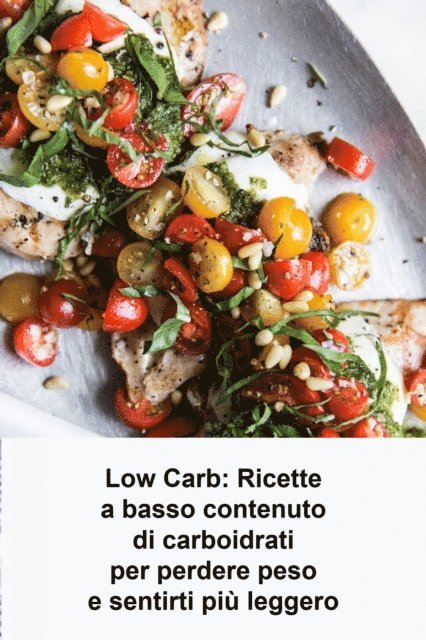 Joseph Morton - Low Carb: Ricette a basso contenuto di carboidrati per perdere peso e sentirti piu leggero, E-bok