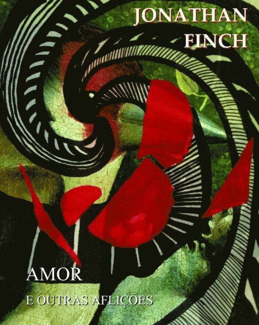 Jonathan Finch - Amor e Outras Aflições, E-bok
