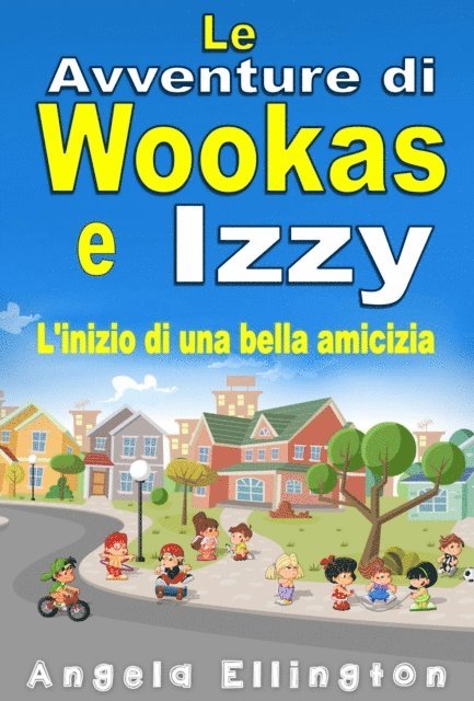Angela Ellington - Le Avventure di Wookas e Izzy, E-bok. Tillgänglighet: Lägg i varukorg