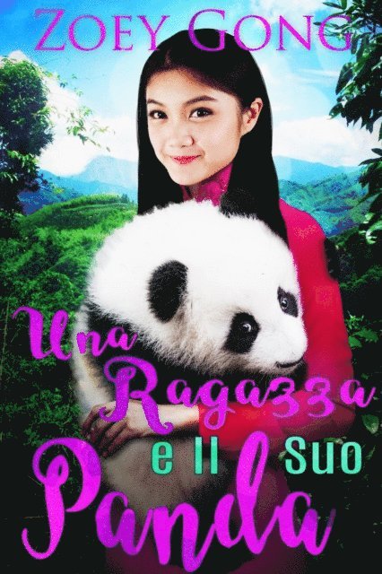 Zoey Gong - Una ragazza e il Suo Panda, E-bok