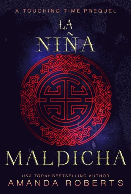 Amanda Roberts - La Niña Maldicha, E-bok