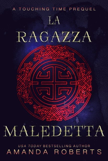 Amanda Roberts - La Ragazza Maledetta, E-bok