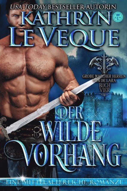 Kathryn Le Veque - Der Wilde Vorhang, E-bok