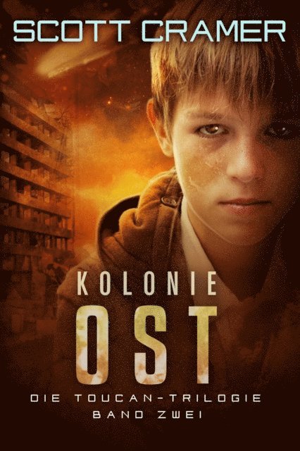 Scott Cramer - Kolonie Ost, E-bok