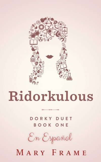 Mary Frame - Ridorkulous, E-bok