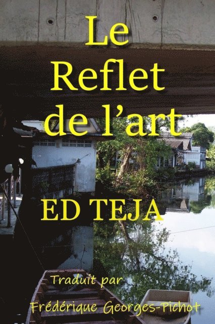 Ed Teja - Le Reflet de l'art, E-bok