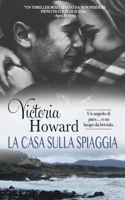 Victoria Howard - La Casa sulla Spiaggia, E-bok