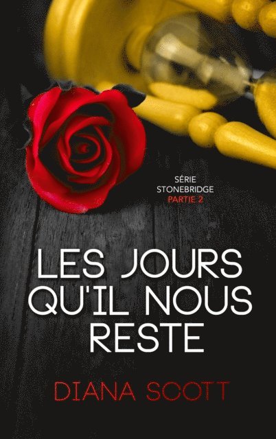 Diana Scott - Les jours qu'il nous reste, E-bok. Tillgänglighet: Lägg i varukorg