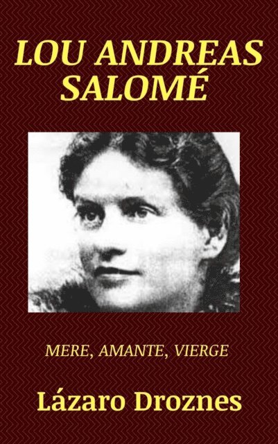 Lazaro Droznes - Lou Andrea Salomé, E-bok