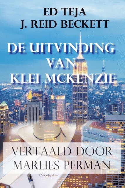 J. Reid Beckett, Ed Teja - De uitvinding van Klie McKenzie, E-bok