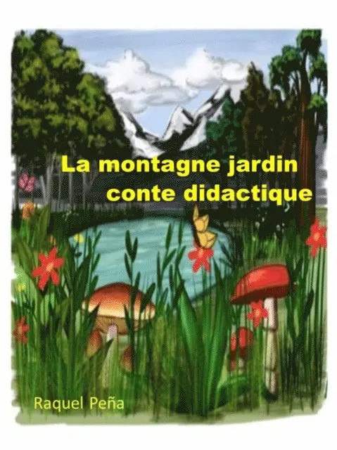Raquel Pena - LA MONTAGNE JARDIN, E-bok. Tillgänglighet: Lägg i varukorg