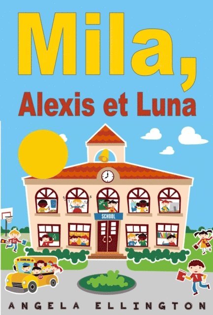 Mila, Alexis et Luna