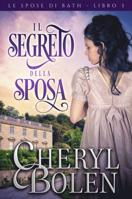 Cheryl Bolen - Il segreto della sposa, E-bok