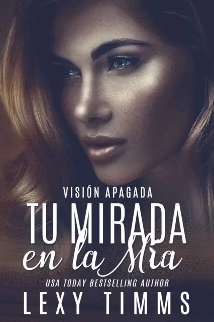 Lexy Timms - Tu Mirada en la Mía, E-bok. Tillgänglighet: Lägg i varukorg