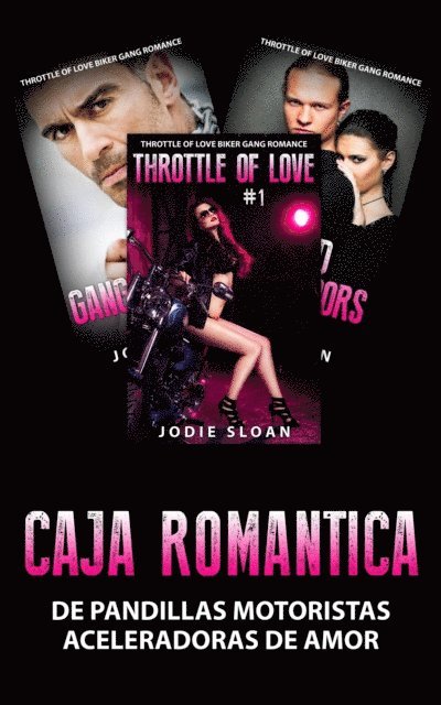 Jodie Sloan - Caja Romantica de Pandillas Motoristas Aceleradoras de Amor, E-bok
