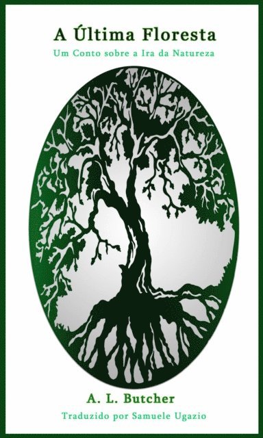 A L Butcher - A Última Floresta, E-bok