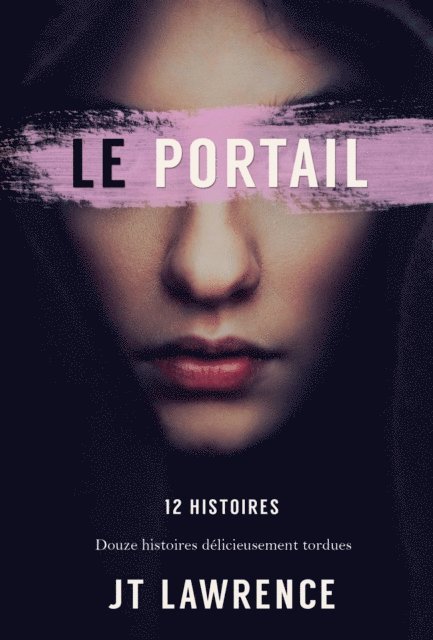 JT Lawrence - Le Portail, E-bok