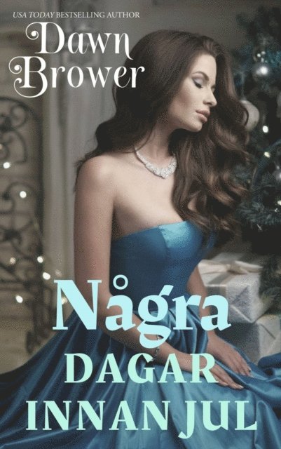 Dawn Brower - Nagra dagar innan jul, E-bok
