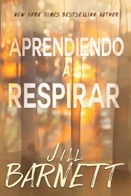 Jill Barnett - Aprendiendo a Respirar, E-bok