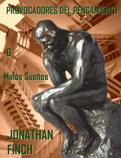 Jonathan Finch - Provocadores Del Pensamiento  O  Malos Sueños, E-bok