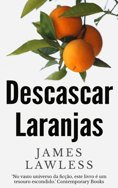 James Lawless - Descascar Laranjas, E-bok. Tillgänglighet: Lägg i varukorg